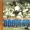 101 Reasons to Love the Dodgers - Ron Green Jr., Ron Green