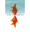 Dying to Know You - Aidan Chambers