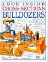 Look Inside Bulldozer Cross-Sections - Moira Butterfield, Chris Lyon