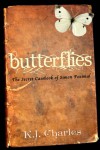 Butterflies - K.J. Charles