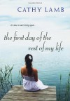 The First day of the Rest of My Life - Cathy Lamb