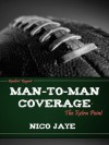 Man-to-Man Coverage: The Extra Point - Nico Jaye