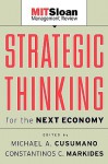Strategic Thinking for the Next Economy - Michael Cusumano