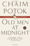 Old Men at Midnight (Ballantine Reader's Circle) - Chaim Potok