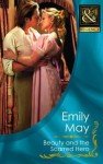 Beauty and the Scarred Hero - Emily May