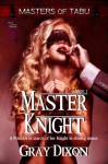 Master Knight (Masters of Tabu, #1) - Gray Dixon
