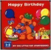 Happy Birthday: My Big Little Fat Book - Gill Guile