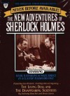 The Living Doll and The Disappearing Scientists: The New Adventures of Sherlock Holmes, Episode #17 - Anthony Boucher, Denis Green, Basil Rathbone, Nigel Bruce