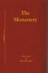 The Monastery - Brent Knowles