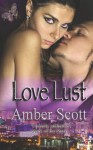 Love Lust - Amber Scott