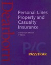 Personal Lines Property And Casualty Insurance License Exam Manual (Dearborn Passtrak) - Dearborn Financial Publishing