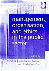 Management, Organisation, And Ethics In The Public Sector - Patrick Bishop