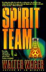 The Spirit Team - Walter Wager