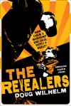 The Revealers - Doug Wilhelm