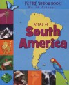 Atlas of South America - Karen Foster