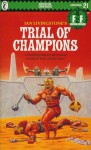 Trial of Champions (Fighting Fantasy, No 21) - Ian Livingstone