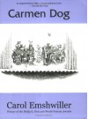 Carmen Dog - Carol Emshwiller