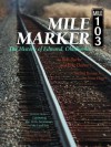 Mile Marker 103 - Bob Burke, Eric Dabney