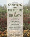 Gardening for the Future of the Earth - Howard-Yana Shapiro, John Harrisson