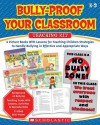 Bully-Proof Your Classroom Teaching Kit - Teddy Slater, Sally Springer, Marilee Harrald-Pilz, John Jones, Deborah Schecter