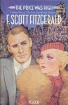 The Price Was High: Volume Two Of the Last Uncollected Stories of F. Scott Fitzgerald - F. Scott Fitzgerald, Matthew J. Bruccoli