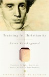 Training in Christianity - Søren Kierkegaard