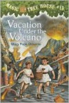 Vacation Under the Volcano - Mary Pope Osborne, Sal Murdocca