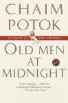 Old Men at Midnight - Chaim Potok