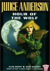 Judge Anderson: Hour of the Wolf - Alan Grant, John Wagner, Barry Kitson, David Roach, Ian Gibson