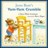 Jesse Bear's Yum-Yum Crumble - Nancy White Carlstrom