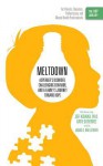 Meltdown: Asperger's Disorder, Challenging Behavior, and a Family's Journey Toward Hope - Jeff Krukar, Katie Gutierrez, James G. Balestrieri