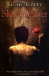 Skin Hunger - Kathleen Duey