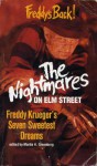 The Nightmares on Elm Street: Freddy Krueger's Seven Sweetest Dreams - Brian Hodge, Bentley Little, Nancy A. Collins, Philip Nutman, Wayne Allen Sallee, Tom Elliott, William Relling, Jr.