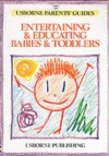 Entertaining & Educating Babies & Toddlers - Robyn Gee