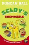 Selby's Shemozzle - Duncan Ball