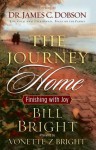 The Journey Home - Bill Bright