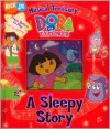 A Sleepy Story (Dora the Explorer) - Brian J. Bromberg