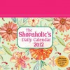 The Shopaholic's Daily Calendar 2012 - Andrews McMeel Publishing