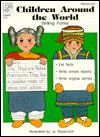 Children Around the World: Writing Forms: Grades K-3 - Jo Ellen Moore, Jo Supancich