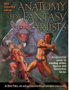 Anatomy for Fantasy Artists: An Essential Guide to Creating Action Figures and Fantastical Forms - Michael Cunningham, Ben Cormack, Glen Fabry