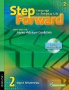 Step Forward 2: Student Book with Audio CD - Barbara Denman, Chris Mahdesian, Christy Newman, Jill Korey O'Sullivan, Janet Podnecky, Renata Russo, Jenni Currie Santamaria, Jane Spigarelli, Sandy Wagner, Lise Wanage