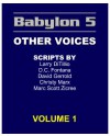 Babylon 5: Other Voices, Vol. 1 - Larry DiTillio, David Gerrold, D.C. Fontana, Christy Marx, Marc Scott Zicree