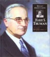 Harry S. Truman (Great Americans (Gareth Stevens Hardcover)) - Nancy J. Skarmeas, Robert H. Ferrell