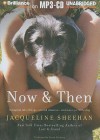 Now & Then - Jacqueline Sheehan, Susan Ericksen