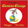 A Treasury of Curious George - Margret Rey, H.A. Rey