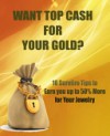 WANT TOP CASH FOR YOUR GOLD? 10 Surefire Tips to Earn You Up to 50% More for Your Jewelry - Patrice Williams Marks