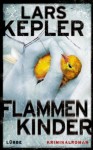 Flammenkinder - Lars Kepler, Paul Berf