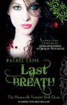 Last Breath (The Morganville Vampires, #11) - Rachel Caine