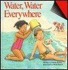 Water, Water Everywhere - Joanne Barkan, Heidi Petach