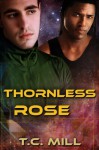 Thornless Rose - T.C. Mill